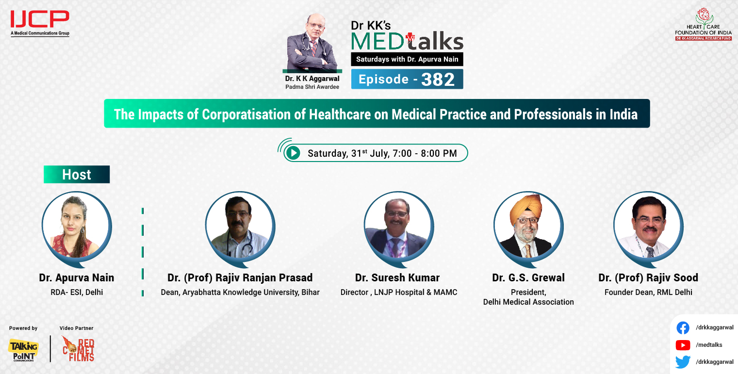 The Impacts of Corporatisation of Healthcare on Medical Practice and Professionals in India